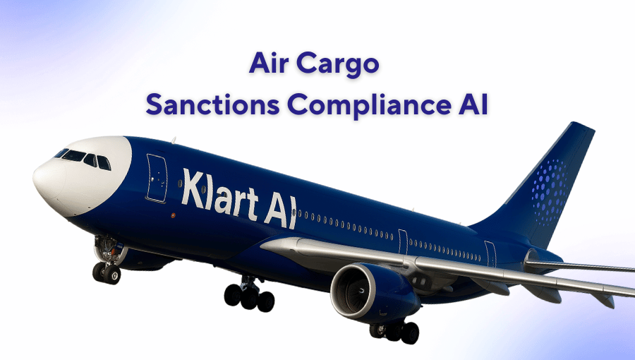 Flying Past Fines: How Klart AI is Automating Global Sanctions Compliance for Airline Cargo